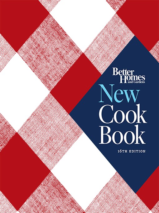 Title details for Better Homes and Gardens New Cook Book by Better Homes and Gardens - Available